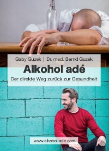 Guzek Bernd med: Alkohol adé