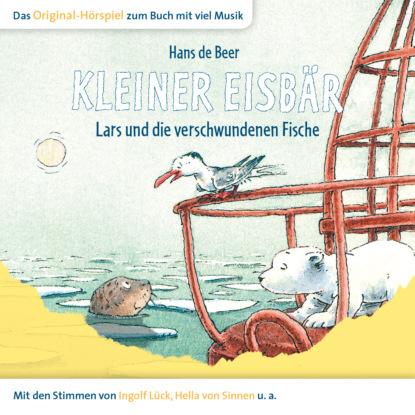 Gödde Marcell: Der kleine Eisbär, Kleiner Eisbär Lars und die verschwundenen Fische