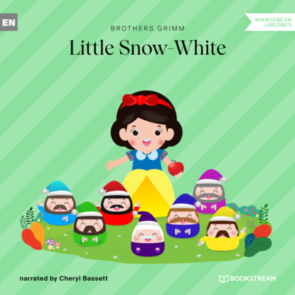 Grimm Brothers: Little Snow-White (Unabridged)