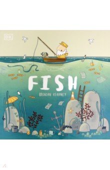 Kearney Brendan: Fish. Ridding the ocean of plastic pollution
