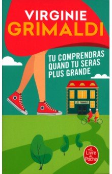 Grimaldi Virginie: Tu comprendras quand tu seras plus grande