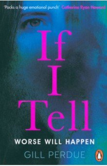 Perdue Gill: If I Tell