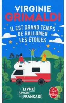 Grimaldi Virginie: Il est grand temps de rallumer les etoiles