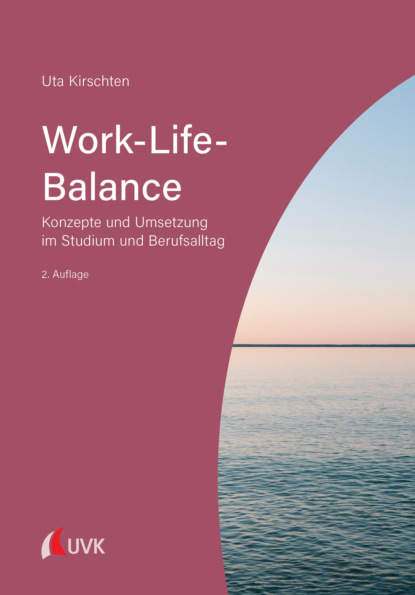 Kirschten Uta: Work-Life-Balance