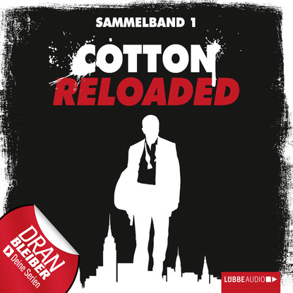 Giordano Mario: Jerry Cotton - Cotton Reloaded, Sammelband 1: Folgen 1-3