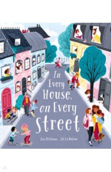Hitchman Jess: In Every House, on Every Street