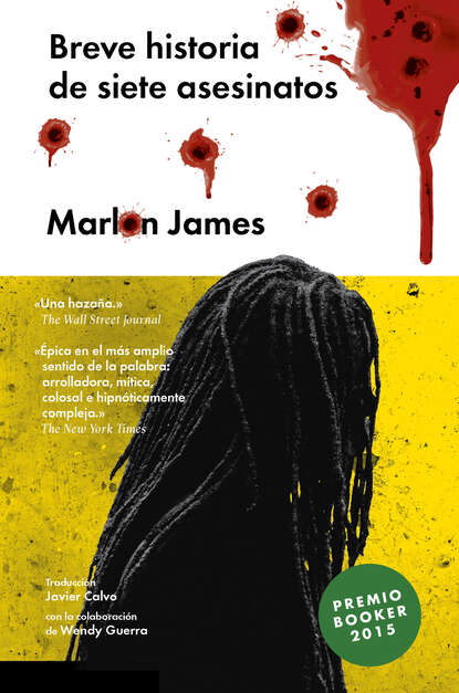 James Marlon: Breve historia de siete asesinatos - A Brief History of Seven Killings