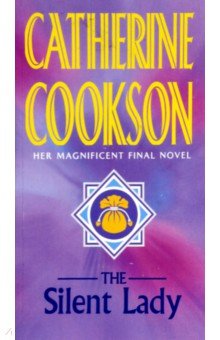 Cookson Catherine: The Silent Lady