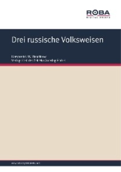 Maschkow W.: Drei russische Volksweisen