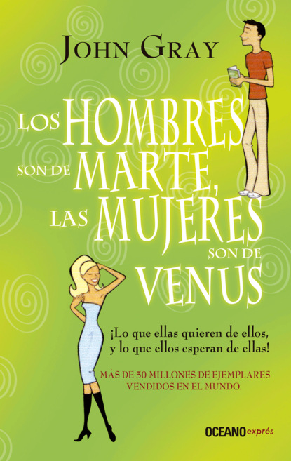 Gray John: Los hombres son de Marte, las mujeres son de Venus