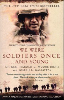 Moore Harold G.: We Were Soldiers Once... And Young