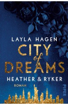 Hagen Layla: City of Dreams – Heather & Ryker