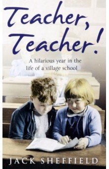 Sheffield Jack: Teacher, Teacher!