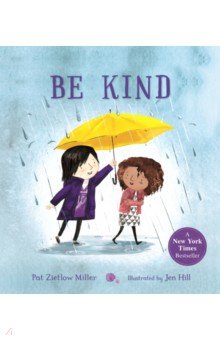 Miller Pat Zietloiw: Be Kind