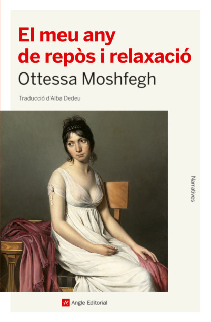 Moshfegh Ottessa: El meu any de repòs i relaxació