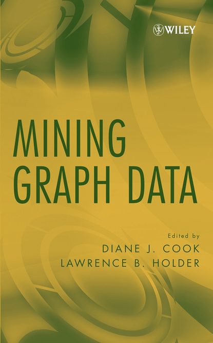 Cook Diane: Mining Graph Data
