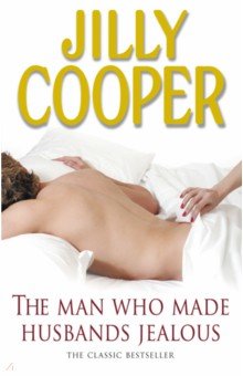 Cooper Jilly: The Man Who Made Husbands Jealous