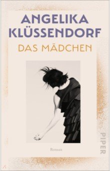 Klussendorf Angelika: Das Madchen