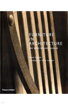Walker Aidan: Furniture in Architecture