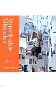 Johnson Alex: Improbable Libraries