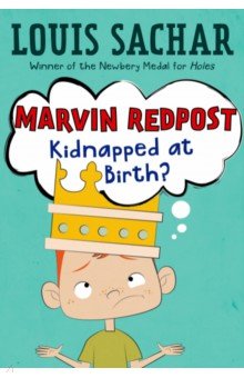 Sachar Louis: Kidnapped At Birth? (Marvin Redpost, No. 1)