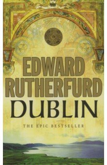Rutherfurd Edward: Dublin