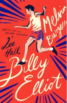 Burgess Melvin: Billy Elliot