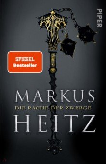 Heitz Markus: Die Rache der Zwerge