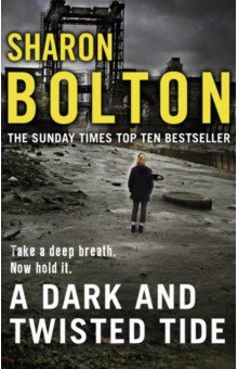 Bolton Sharon: A Dark and Twisted Tide