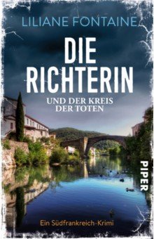 Fontaine Liliane: Die Richterin und der Kreis der Toten