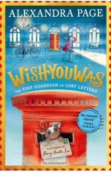 Page Alexandra: Wishyouwas. The tiny guardian of lost letters