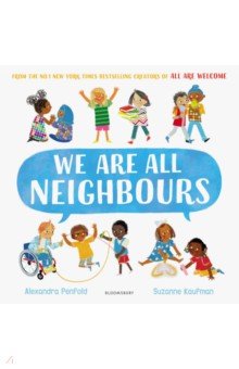 Penfold Alexandra: We Are All Neighbours