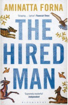 Forna Aminatta: The Hired Man