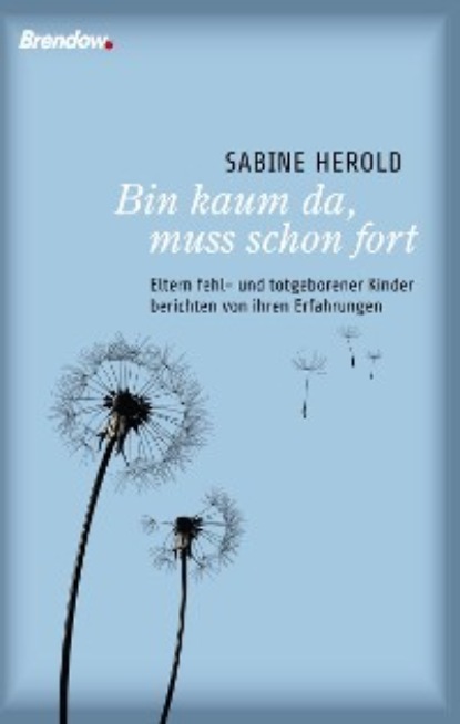 Herold Sabine: Bin kaum da, muss schon fort