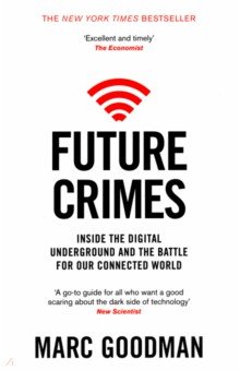 Goodman Marc: Future Crimes