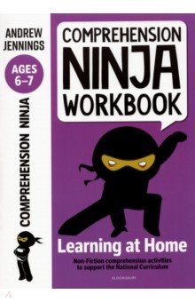 Jennings Andrew: Comprehension Ninja Workbook for Ages 6-7. Comprehension activities to support the National Curricu