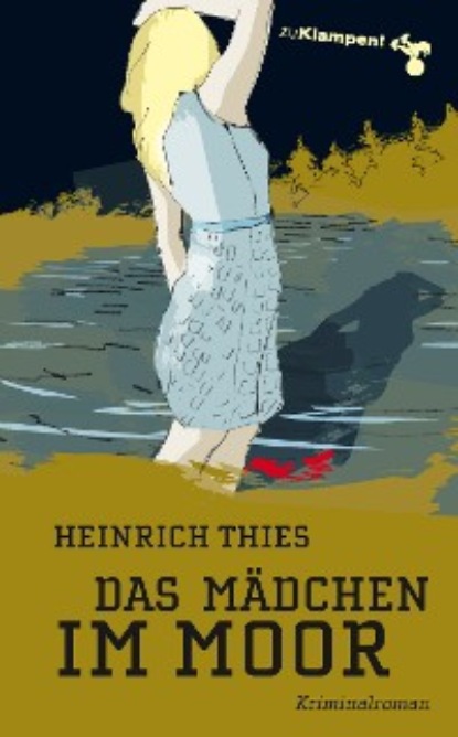 Thies Heinrich: Das Mädchen im Moor