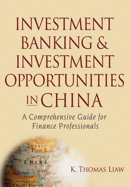 Thomas K. Liaw: Investment Banking and Investment Opportunities in China