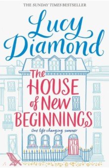 Diamond Lucy: The House of New Beginnings