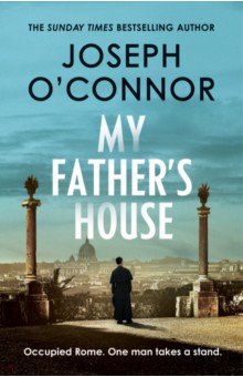 O`Connor Joseph: My Father's House