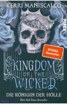 Maniscalco Kerri: Kingdom of the Wicked – Die Konigin der Holle