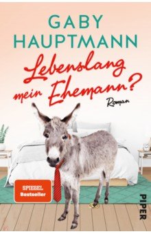 Hauptmann Gaby: Lebenslang mein Ehemann?