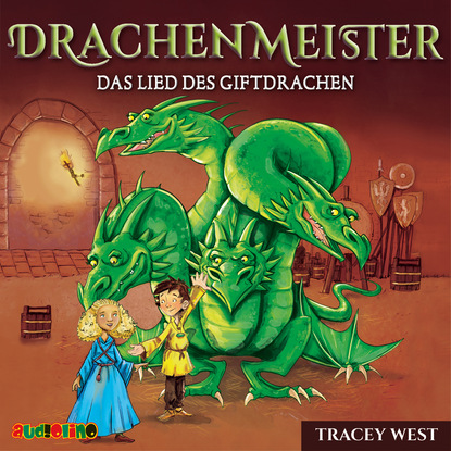 West Tracey: Das Lied des Giftdrachen - Drachenmeister 5