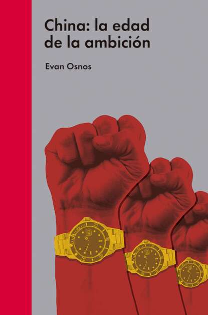 Osnos Evan: China: la edad de la ambición