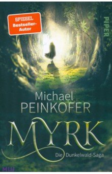 Peinkofer Michael: Myrk