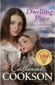 Cookson Catherine: The Dwelling Place