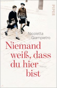 Giampietro Nicoletta: Niemand weiß, dass du hier bist