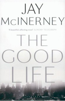McInerney Jay: The Good Life