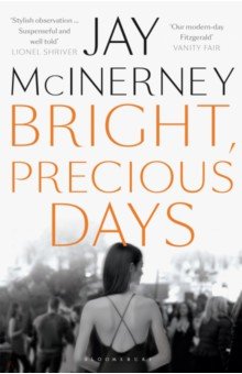 McInerney Jay: Bright, Precious Days