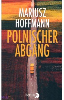 Hoffmann Mariusz: Polnischer Abgang